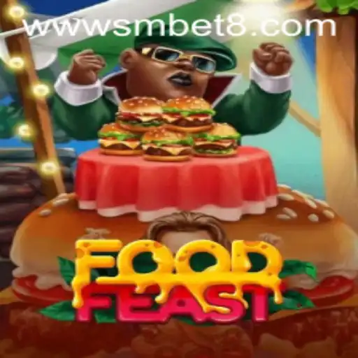 Exploring the Exciting World of FoodFeast and Its Innovative Twist with SMBet